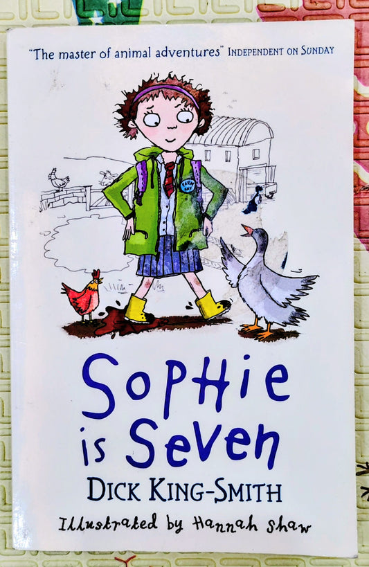 Sophie is Seven by Dick King-Smith | Walker Chapter book6
