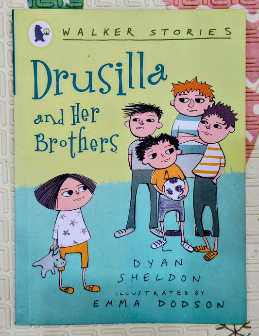 Drusilla and Her Brothers by Dyan Sheldon | Walker Chapter Books