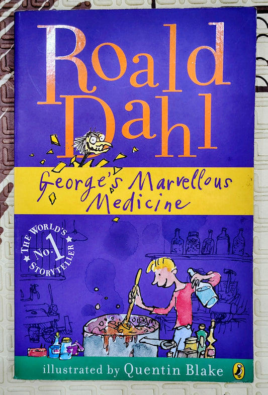 George's Marvellous Medicine by Roald Dahl | Puffin Books