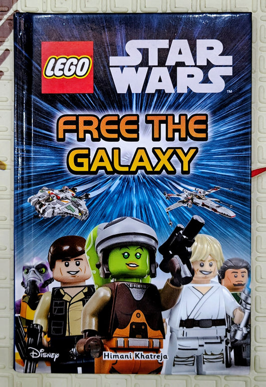 LEGO Star Wars Free The Galaxy by Himani Khatreja | DK