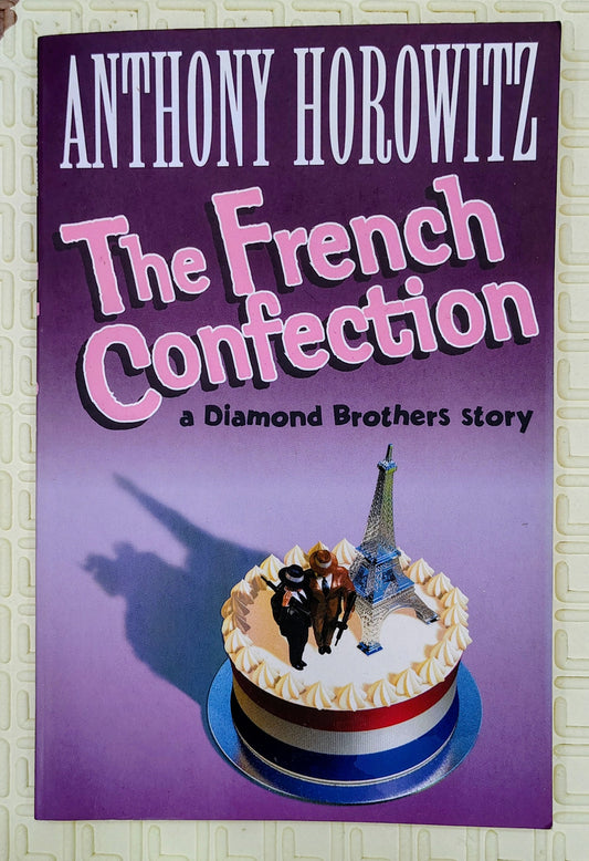 The French Confection by Anthony Horowitz