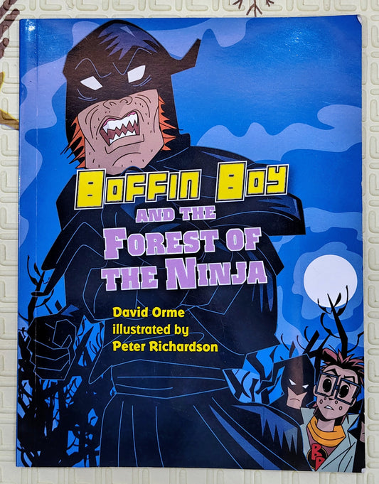 Boffin Boy and the Forest of the Ninja by David Orme | Rising Stars | Graphic Novel