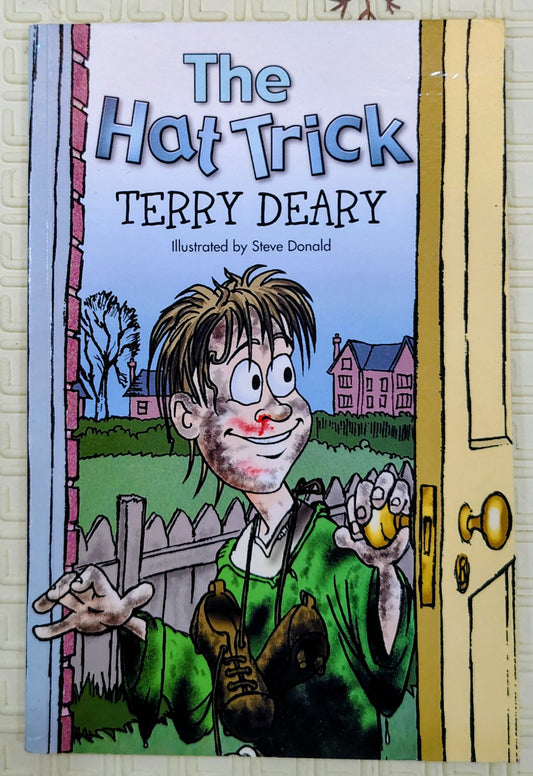 The Hat Trick by Terry Deary and Steve Donald