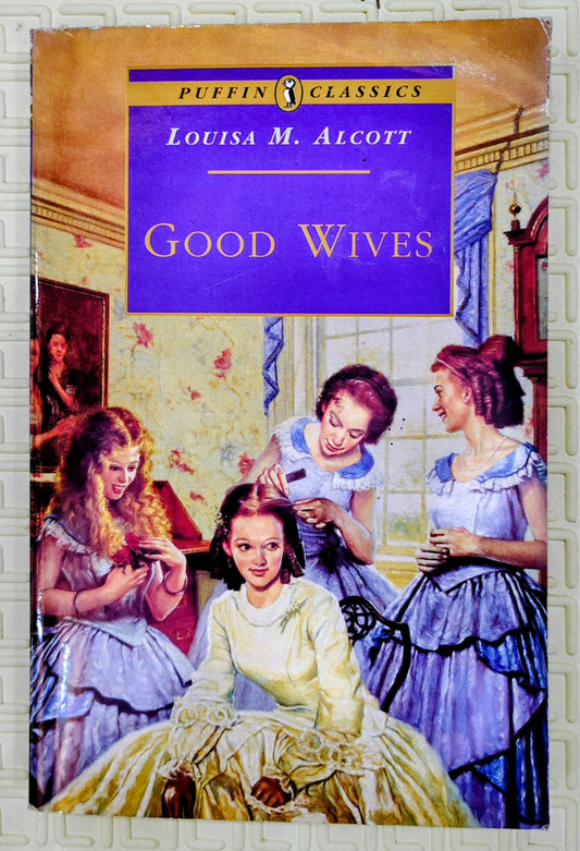 Good Wives by Louisa M. Alcott | Puffin Classics