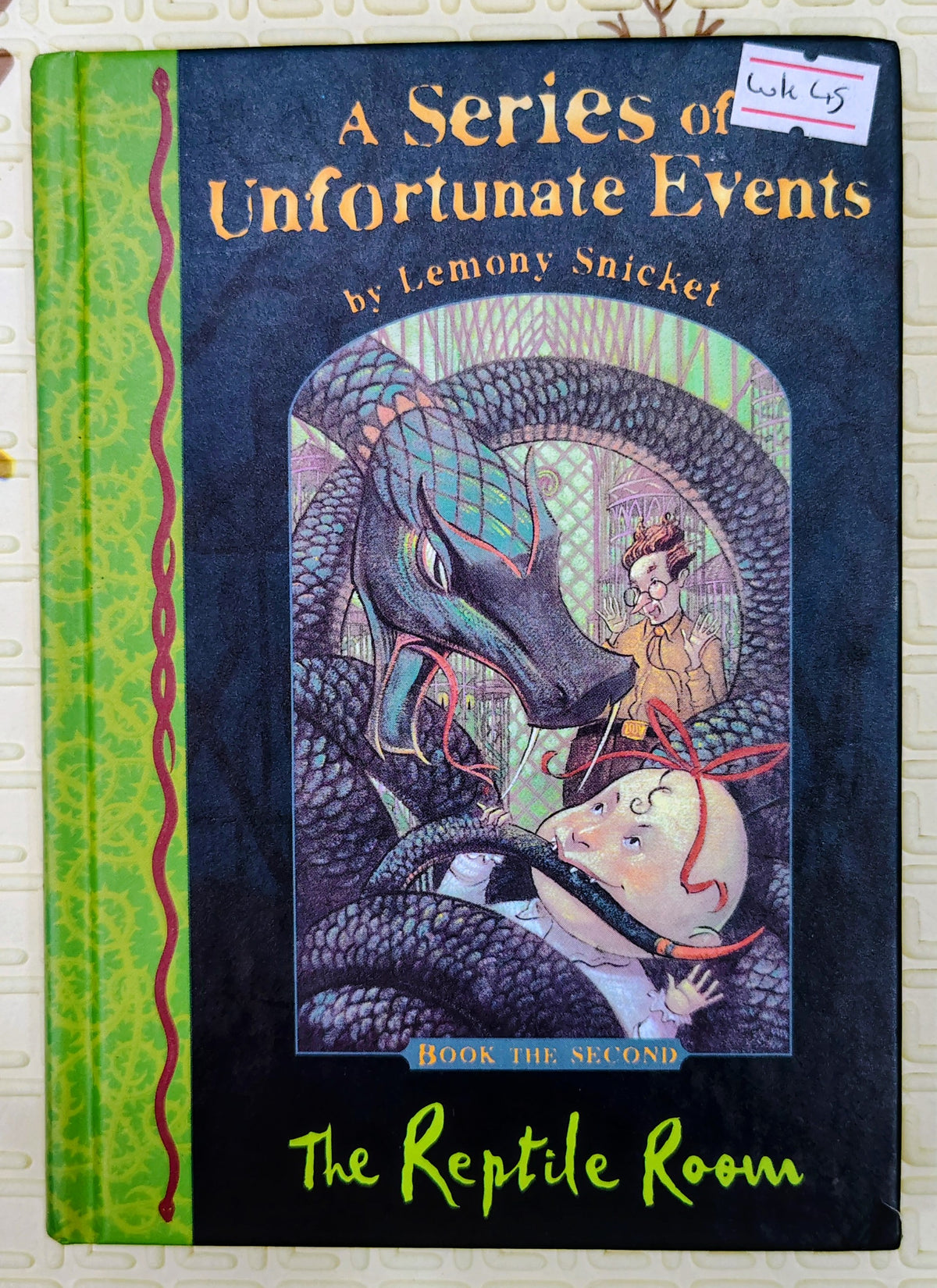 The Reptile Room A Series of Unfortunate Events, Book 2 by Lemony Snicket