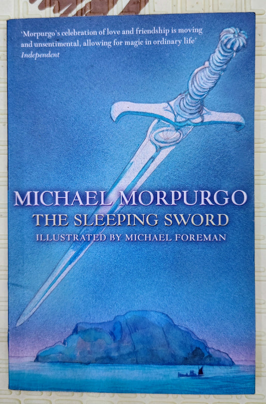 The Sleeping Sword by Michael Morpurgo | Egmont