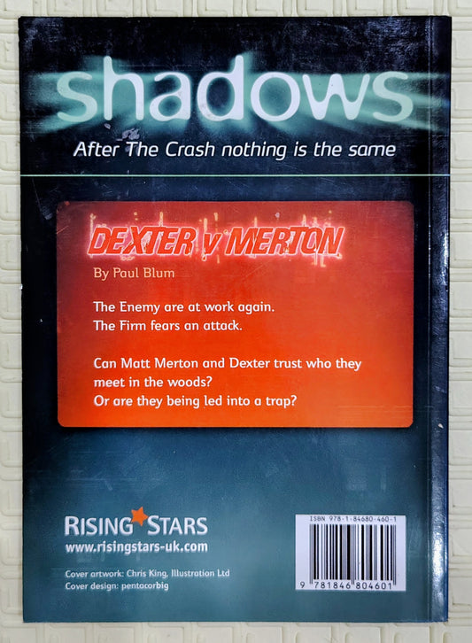 Shadows: Dexter v Merton | Rising Stars Chapter book