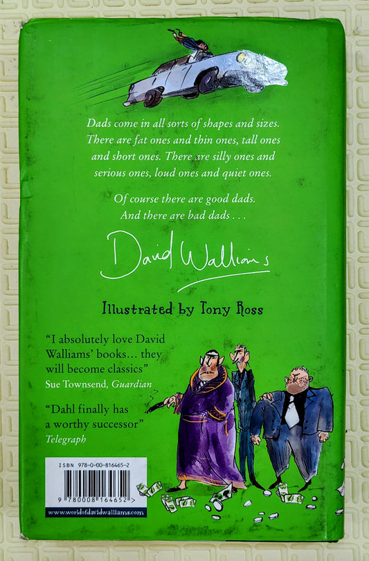 Bad Dad by David Walliams | Illustrated by Tony Ross