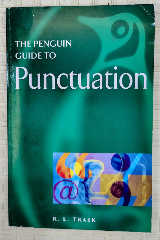 The Penguin Guide to Punctuation by R.L. Trask | Grammar book