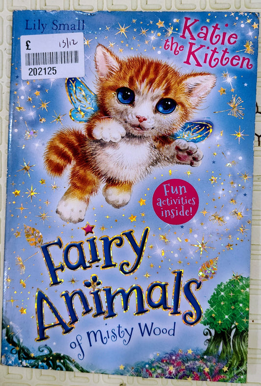 Fairy Animals of Misty Wood: The Kitten by Lily Small | Egmont