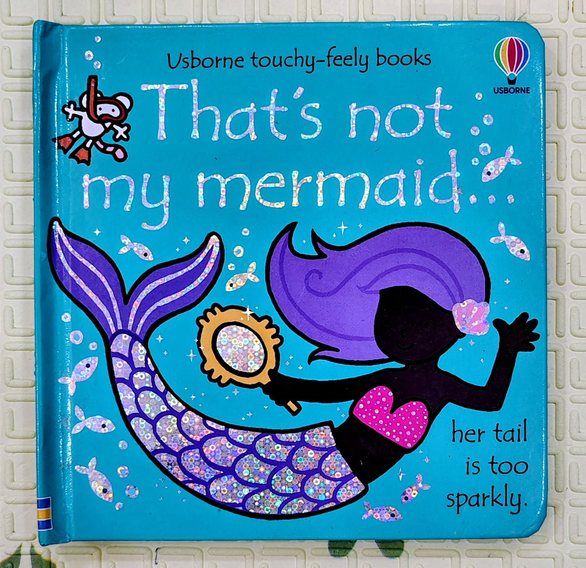 That's not my mermaid... by Fiona Watt | Usborne Touch and Feel