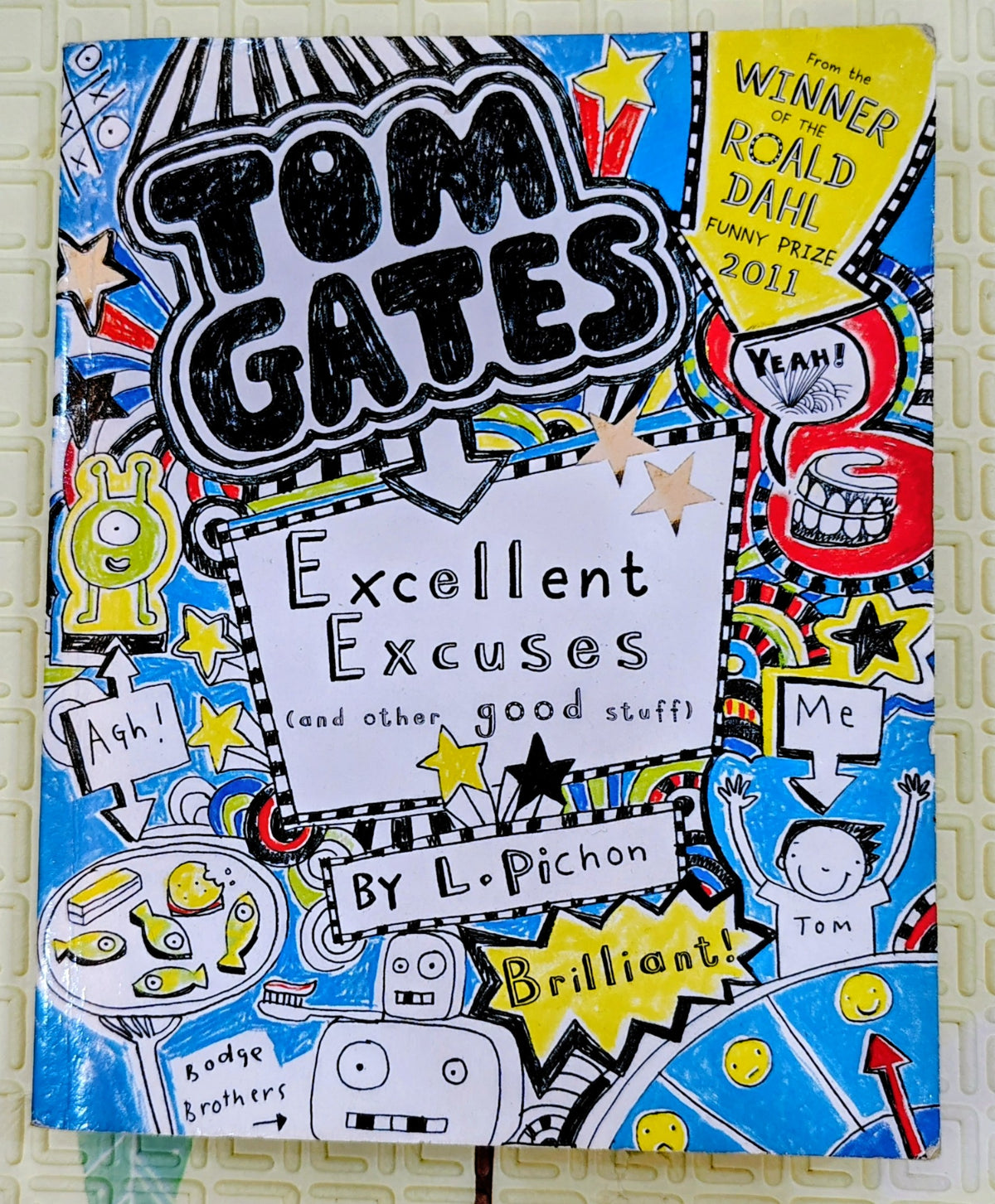 Tom Gates: Excellent Excuses (and other good stuff) by L. Pichon | Scholastic