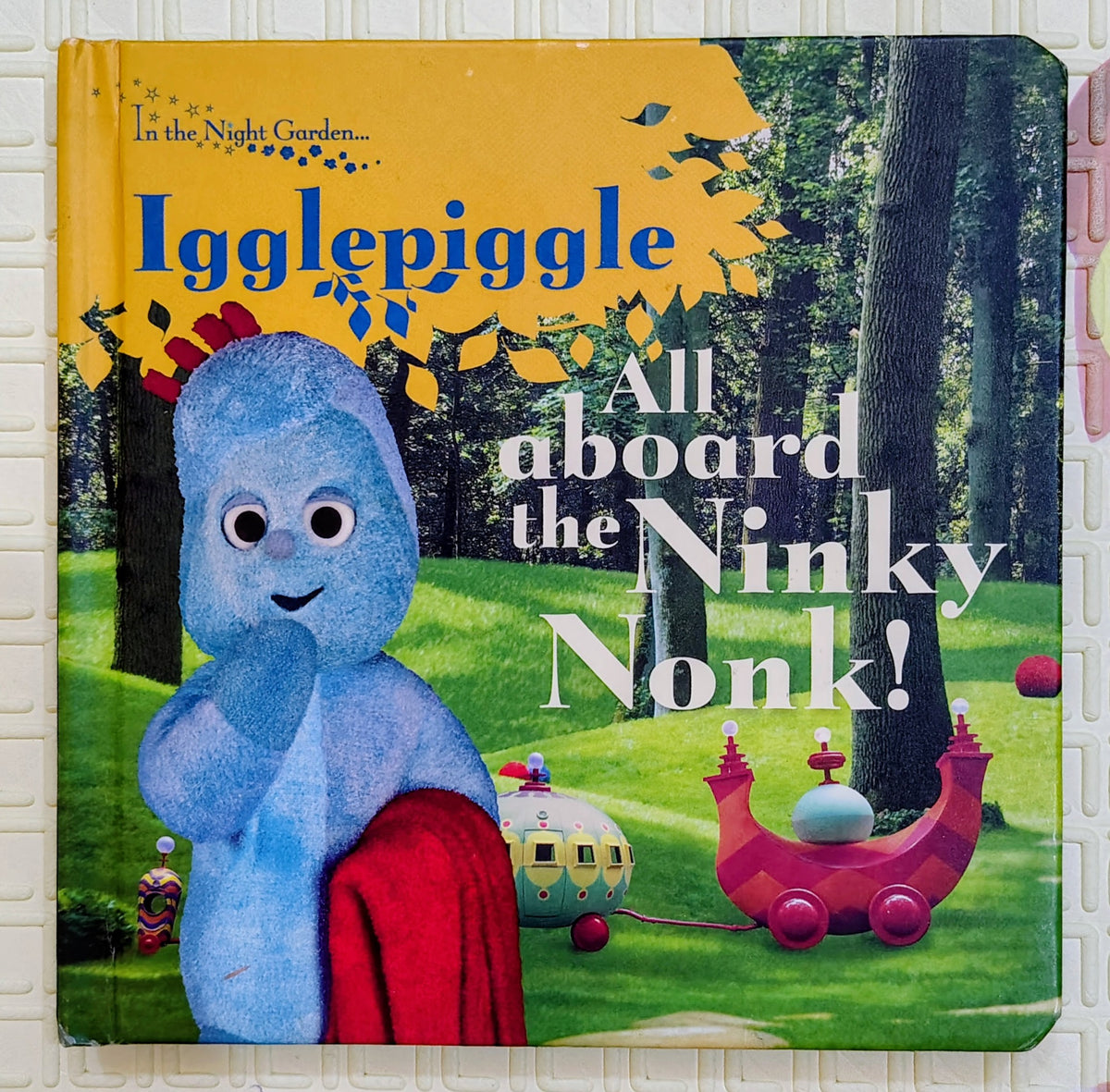 In the Night Garden: Igglepiggle All Aboard the Ninky Nonk! | BBC