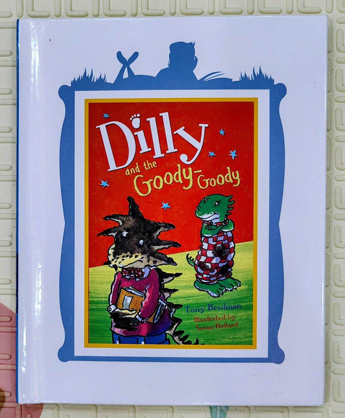 Dilly and the Goody-Goody by Tony Bradman