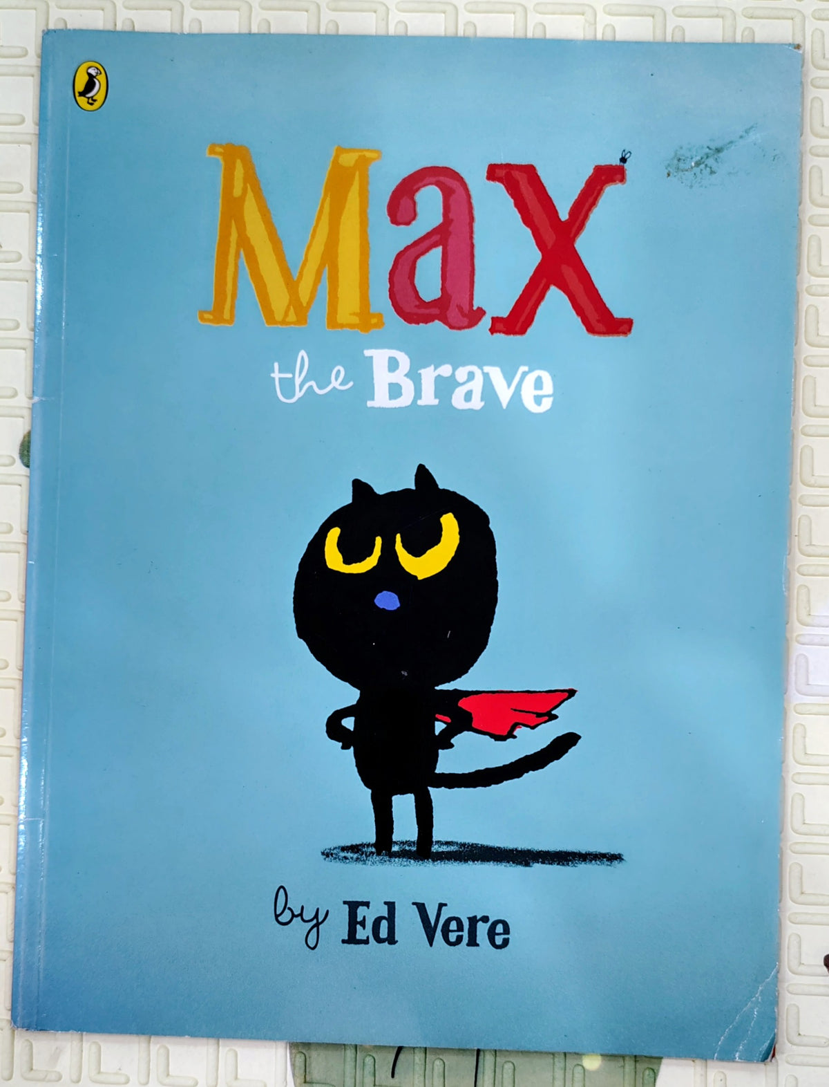 Max the Brave by Ed Vere | Puffin