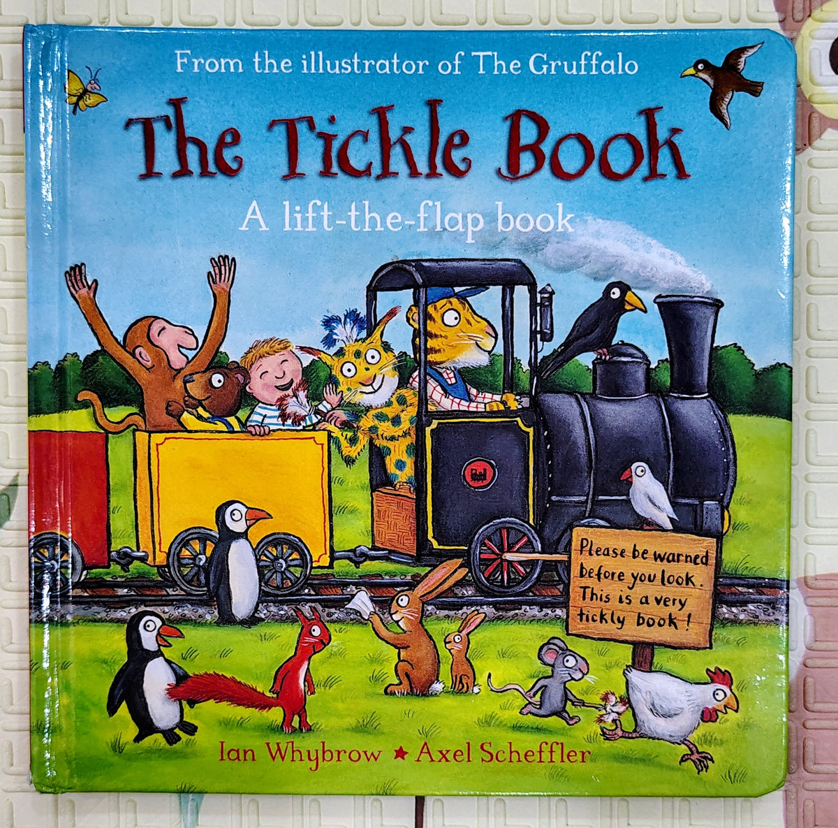 The Tickle Book by Ian Whybrow and Axel Scheffler| Lift the Flap | Macmillan