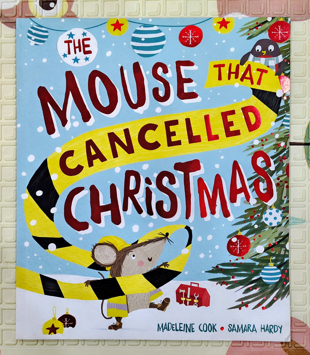 The Mouse That Cancelled Christmas by Madeleine Cook | Oxford Press