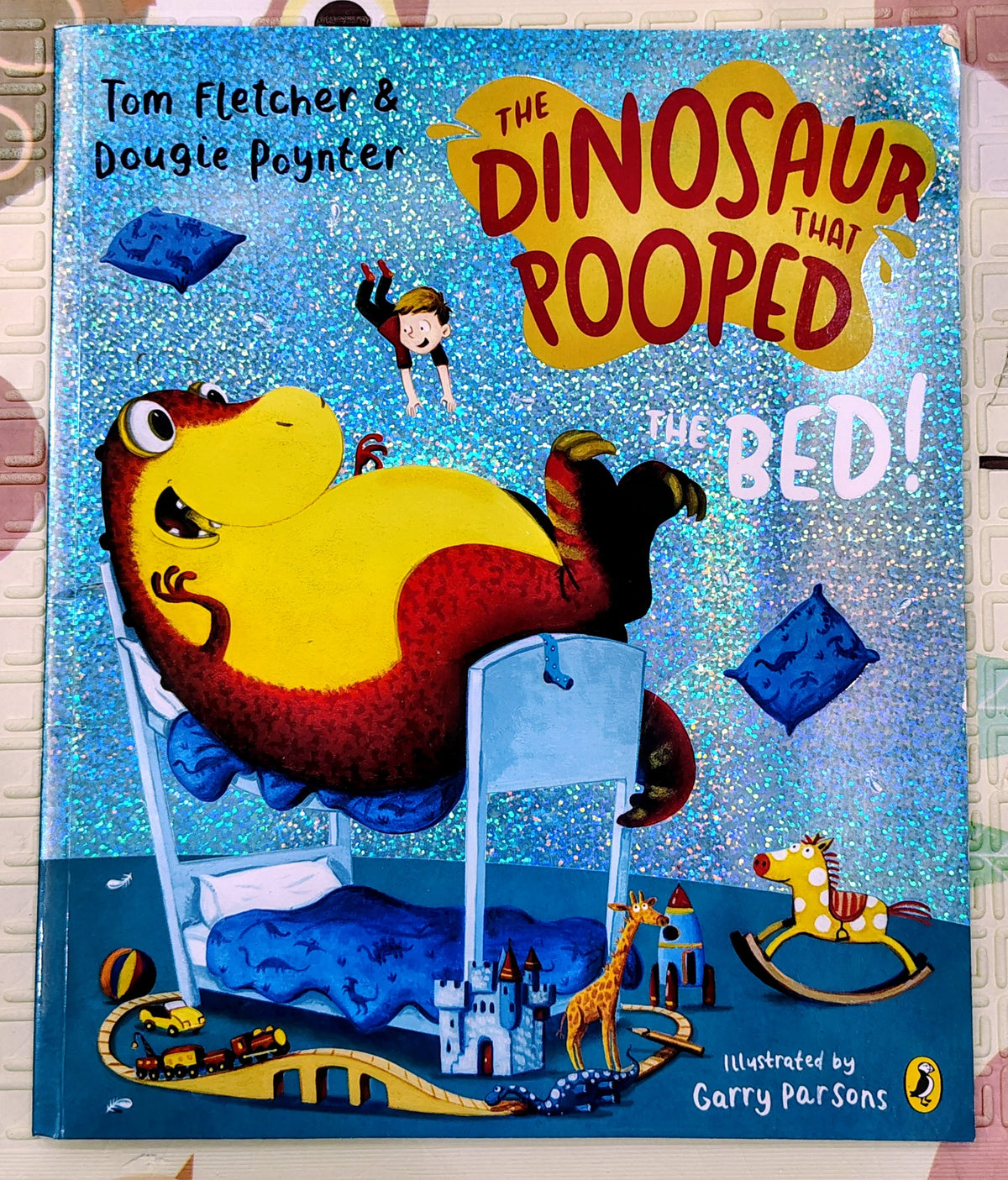 The Dinosaur That Pooped The Bed! by Tom Fletcher and Dougie Poyntor | Penguin