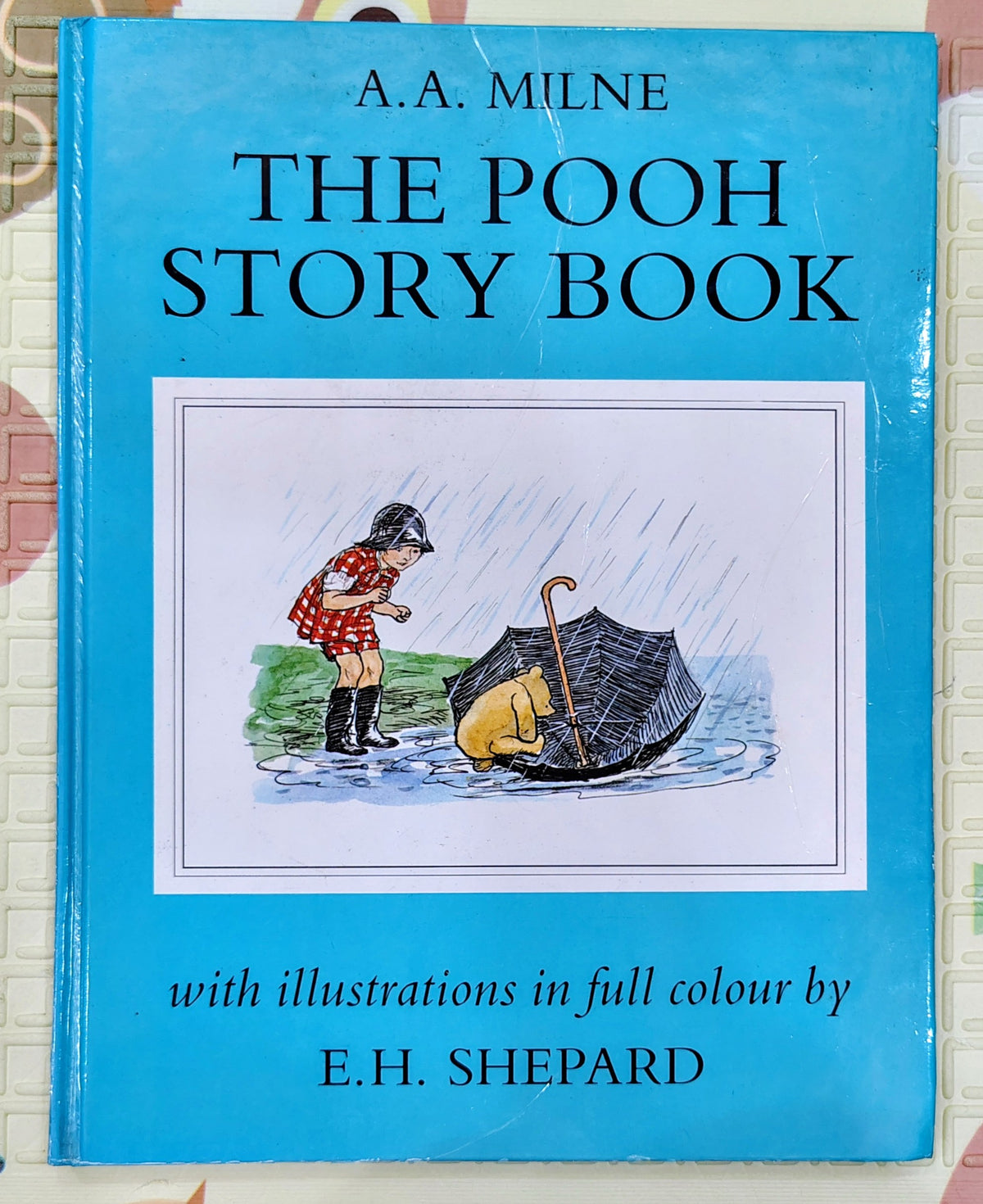 The Pooh Story Book by A.A. Milne  | 3 stories inside