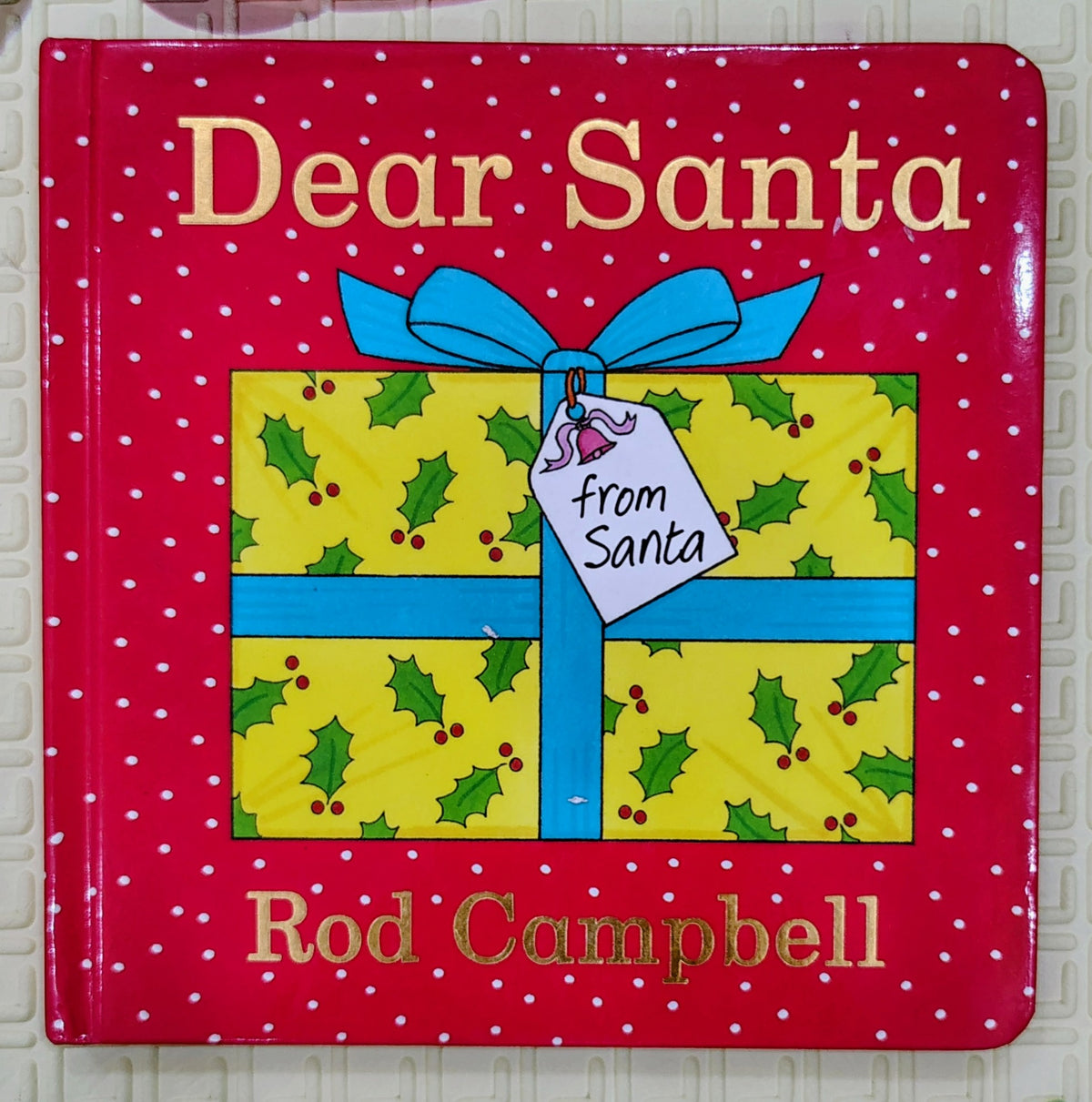Dear Santa by Rod Campbell | Macmillan | Lift the Flap