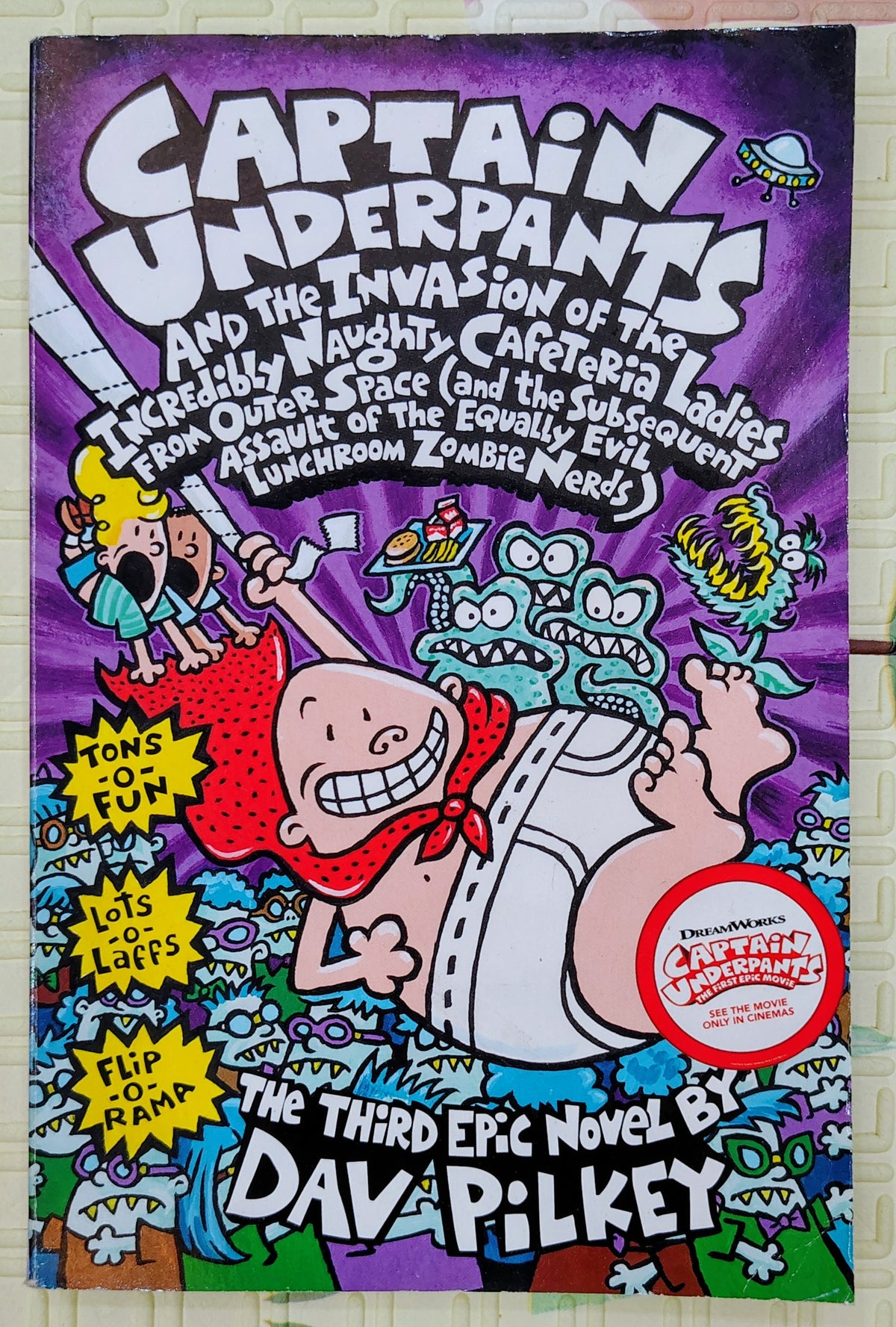 Captain Underpants and the Invasion of the Incredibly Naughty Cafeteria Ladies from Outer Space by Dav Pilkey | Scholastic | Third Novel