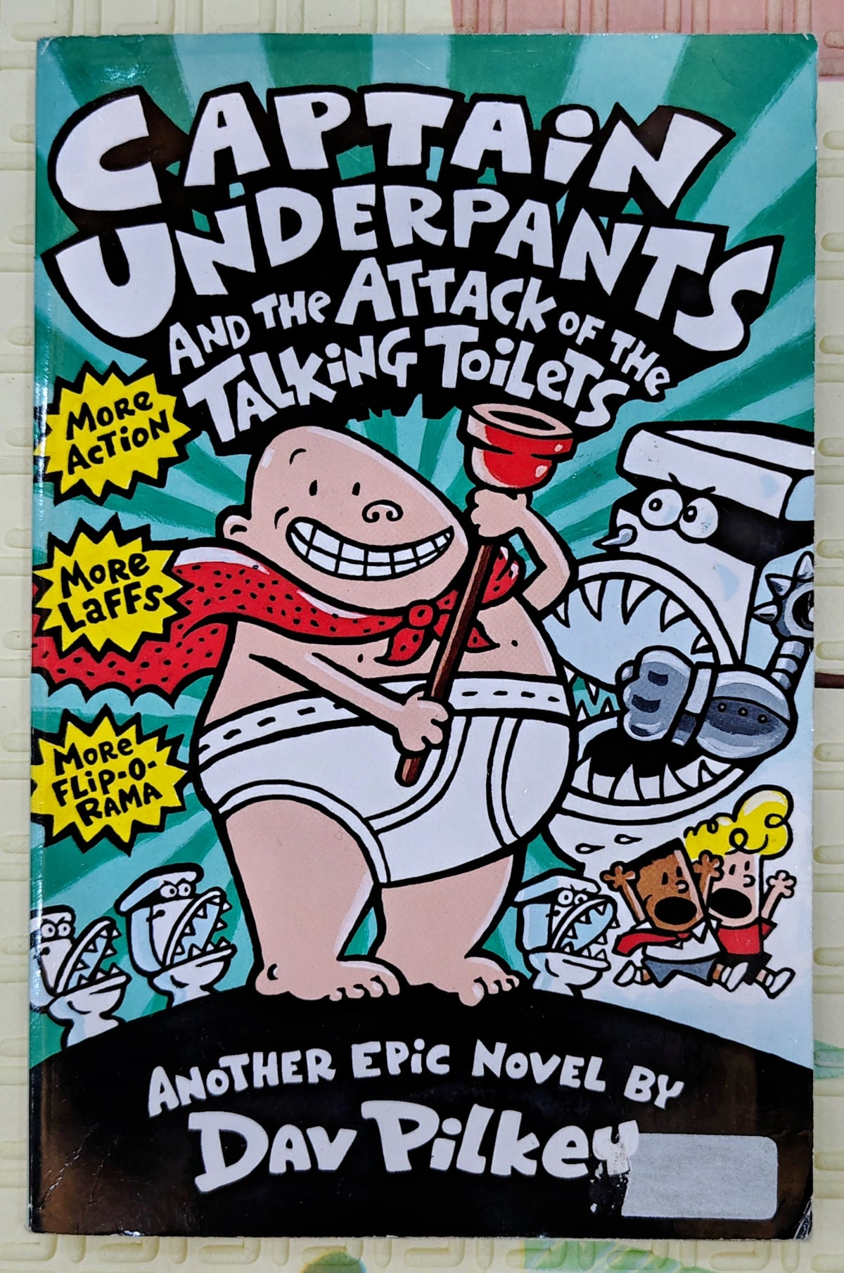 Captain Underpants and the Attack of the Talking Toilets by Dav Pilkey | Scholastic | Second Novel