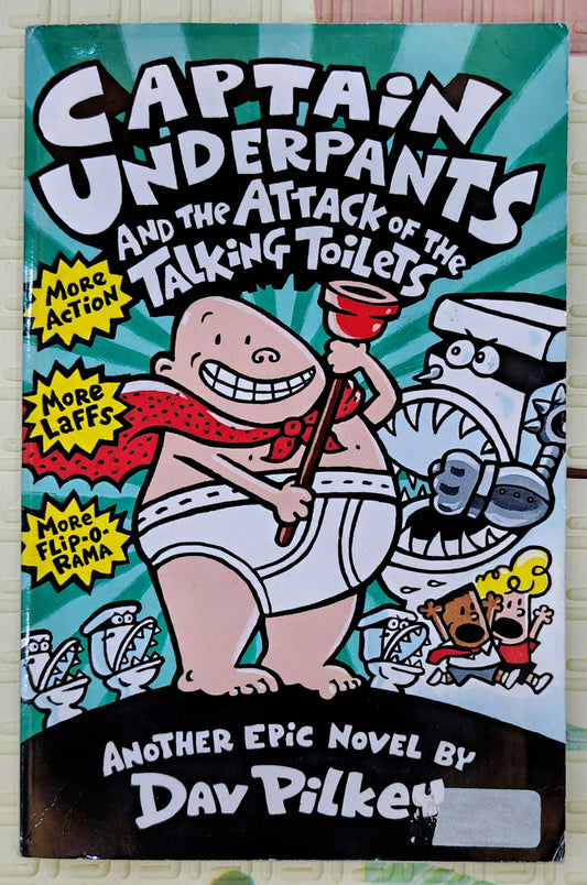 Captain Underpants and the Attack of the Talking Toilets by Dav Pilkey | Scholastic | Second Novel