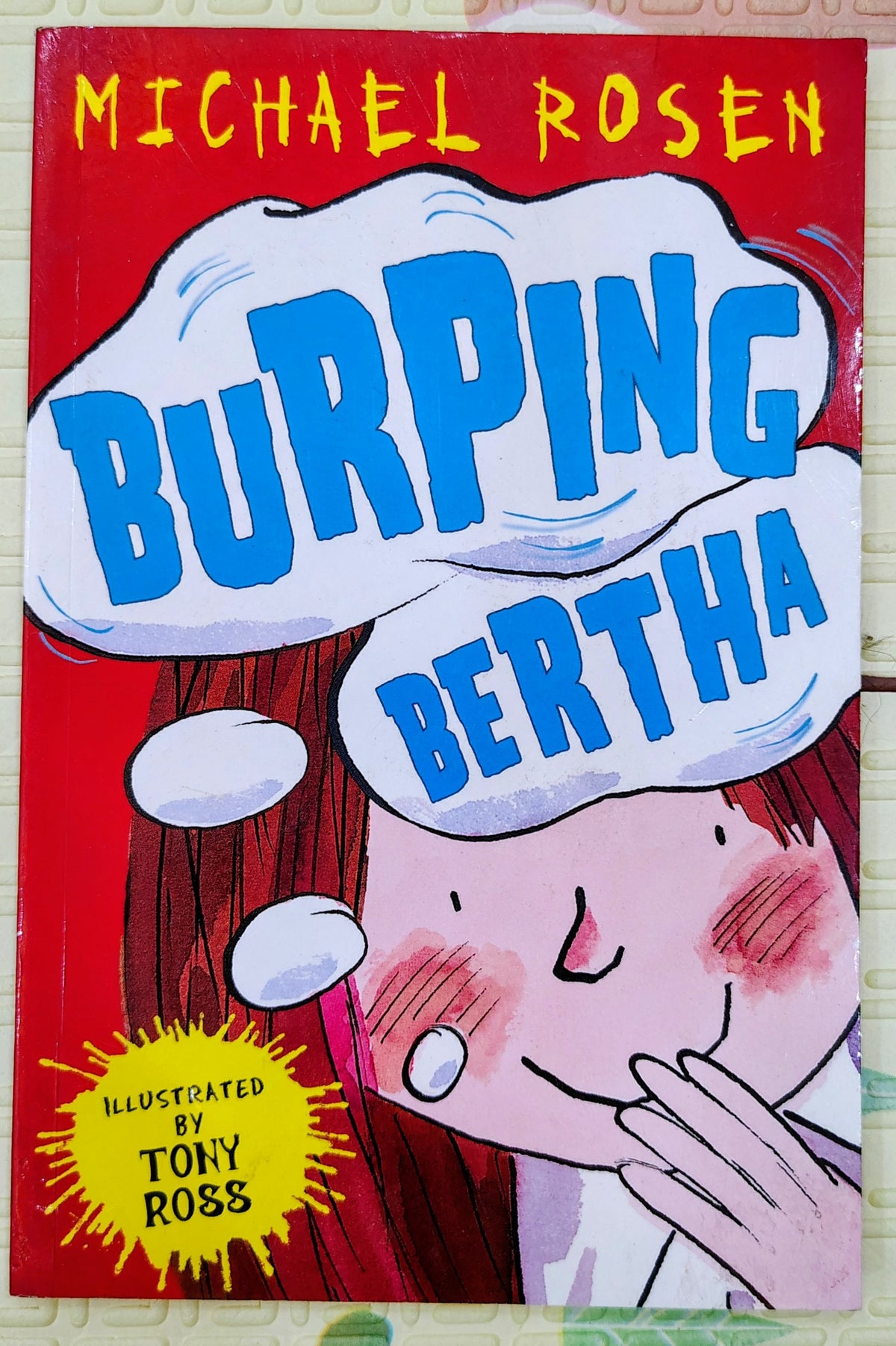 Burping Bertha by Michael Rosen and Tony Ross | Humor