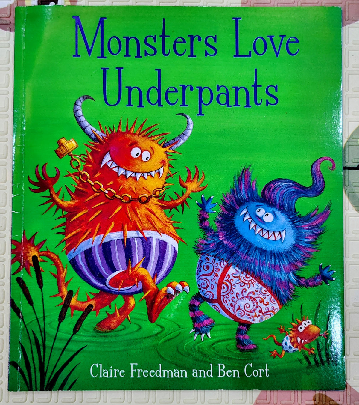 Monsters Love Underpants by Claire Freedman and Ben Cort | Simon & Schuster