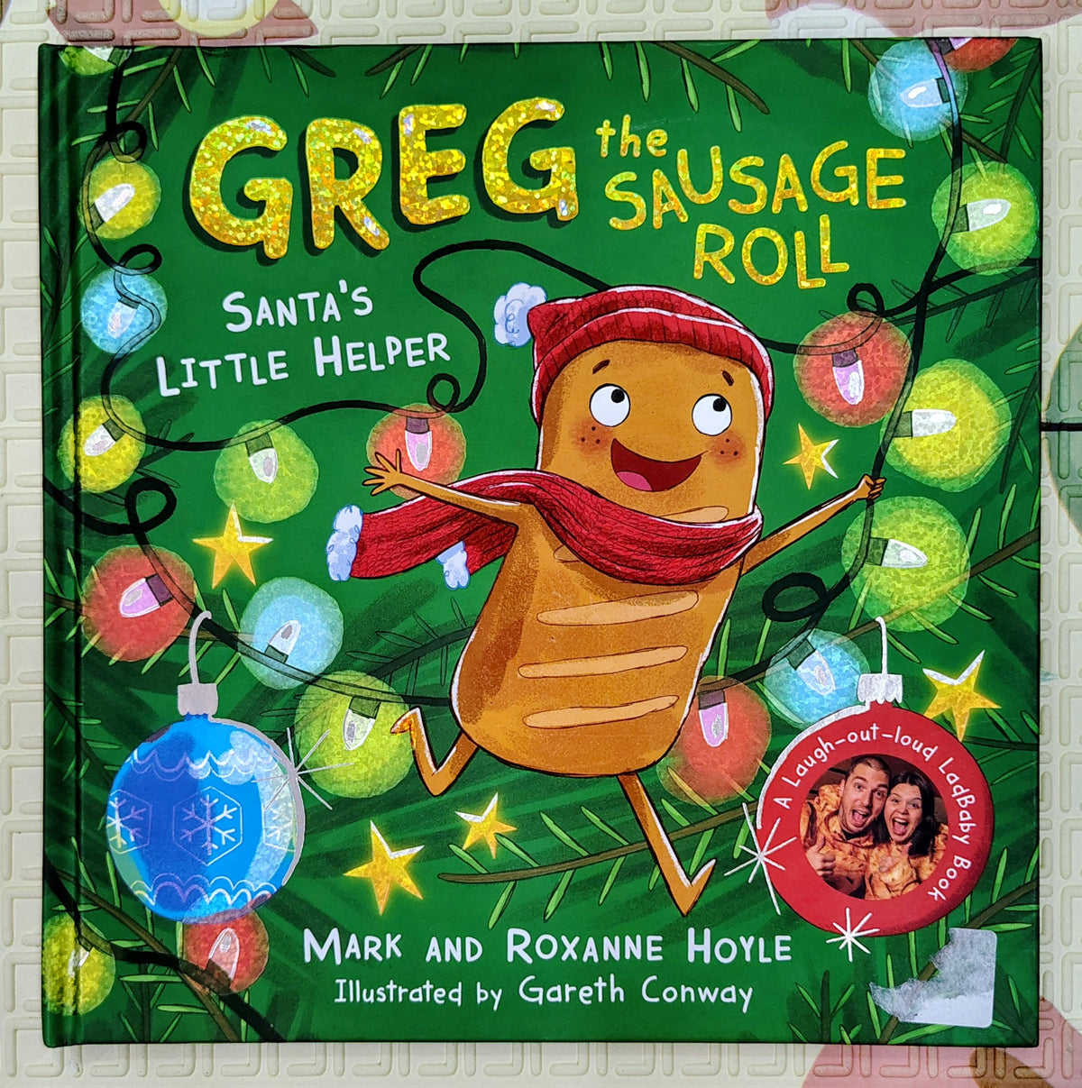 Greg the Sausage Roll: Santa's Little Helper by Mark and Roxanne Hoyle | Penguin