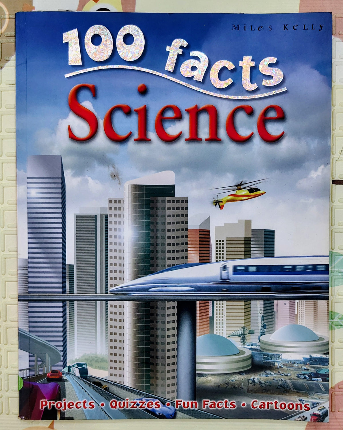 100 Facts Science by Miles Kelly | Miles Kelly | Educational