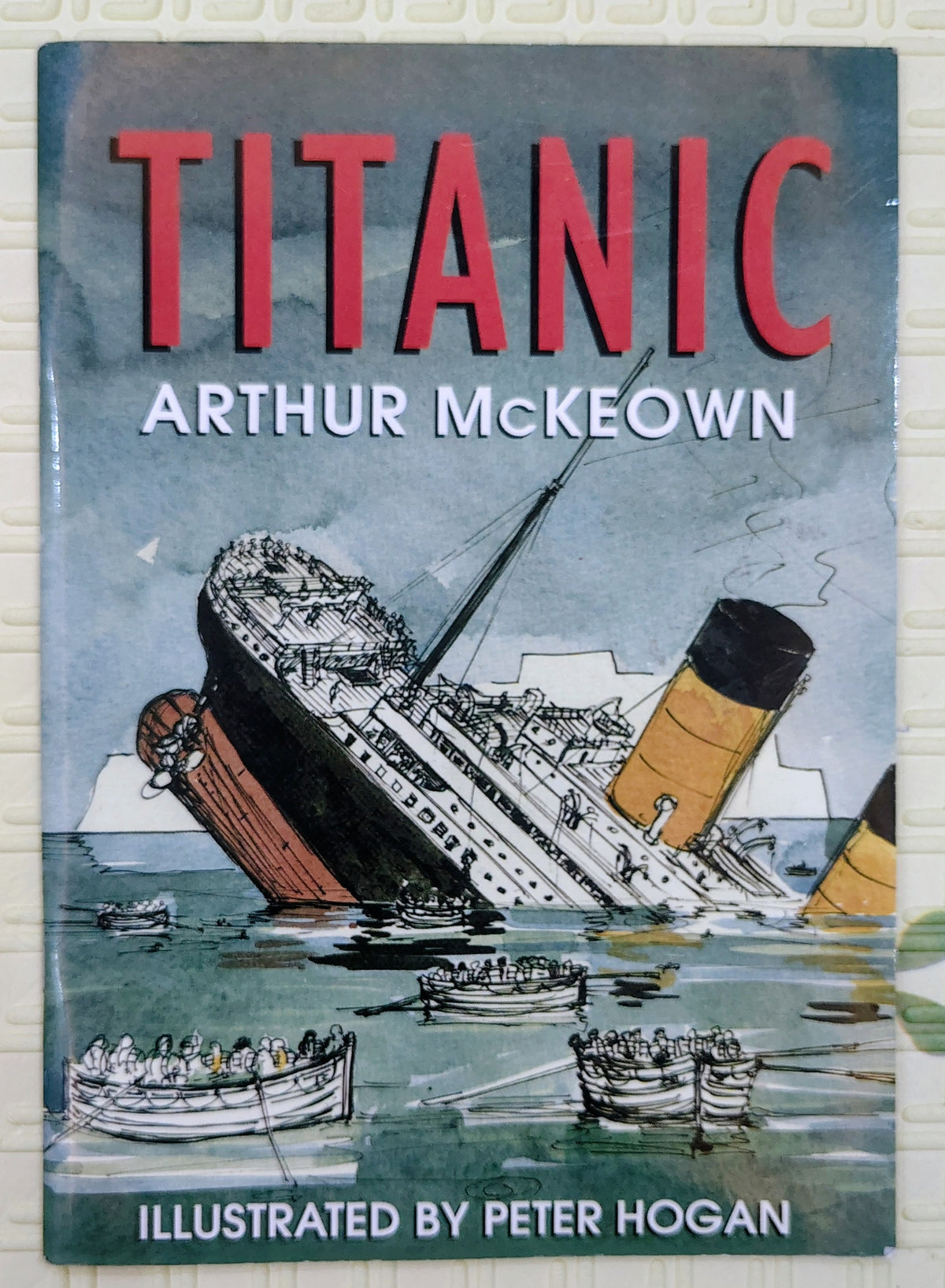 Titanic by Arthur McKeown | Scholastic | Historical Non-Fiction