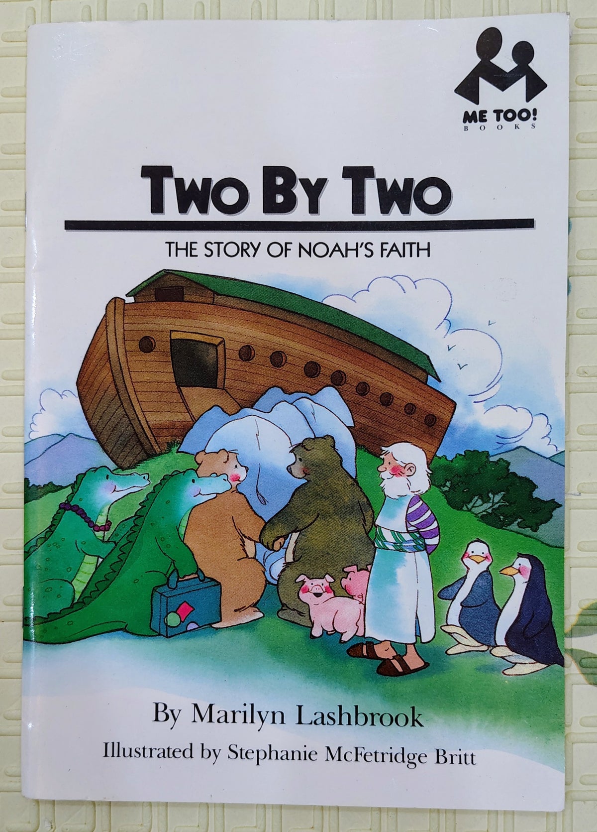 Two By Two: The Story of Noah's Faith by Marilyn Lashbrook | Candle books