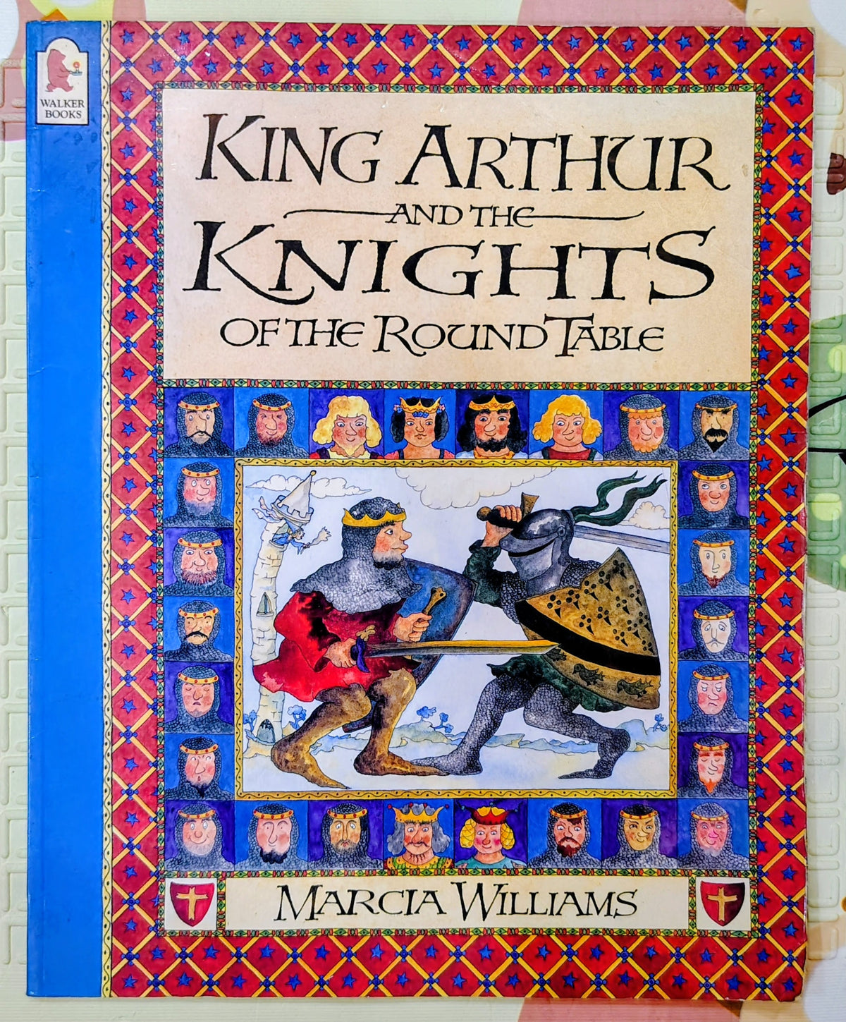 King Arthur and the Knights of the Round Table by Marcia Williams | Walker Books | Classic Stories