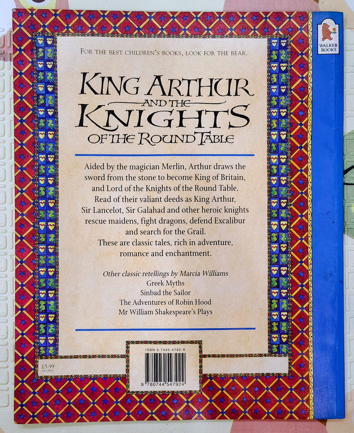 King Arthur and the Knights of the Round Table by Marcia Williams | Walker Books | Classic Stories