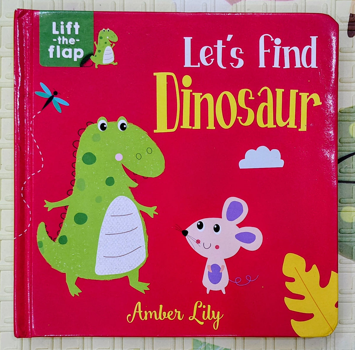 Let's Find Dinosaur by Amber Lily | Lift the Flap Board Book