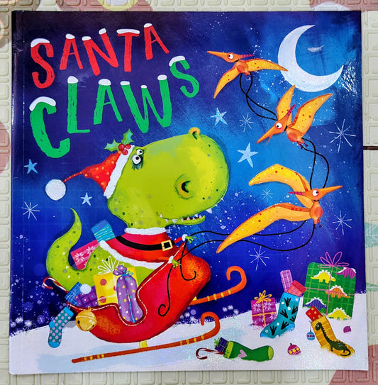 Santa Claws by Rosie Greening and Lara Ede | Make Believe Ideas