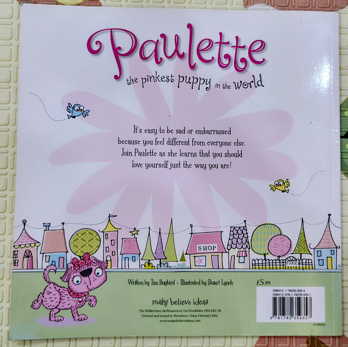 Paulette the Pinkest Puppy in the World by Tim Bugbird | Make Believe Ideas