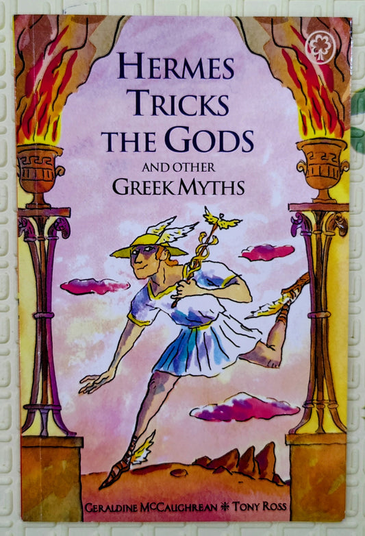 Hermes Tricks the Gods and Other Greek Myths | Orchard books