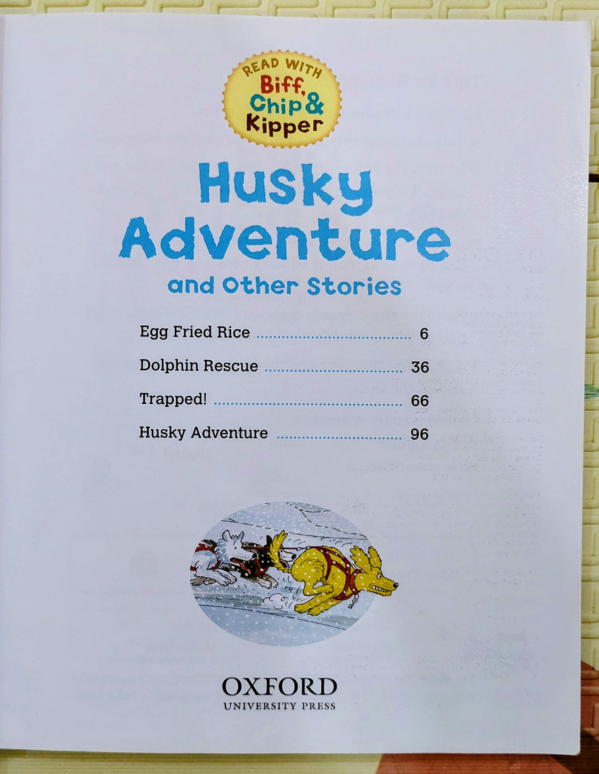 Husky Adventure and Other Stories by Roderick Hunt and Alex Brychta | Oxford Level 5 | Four stories inside