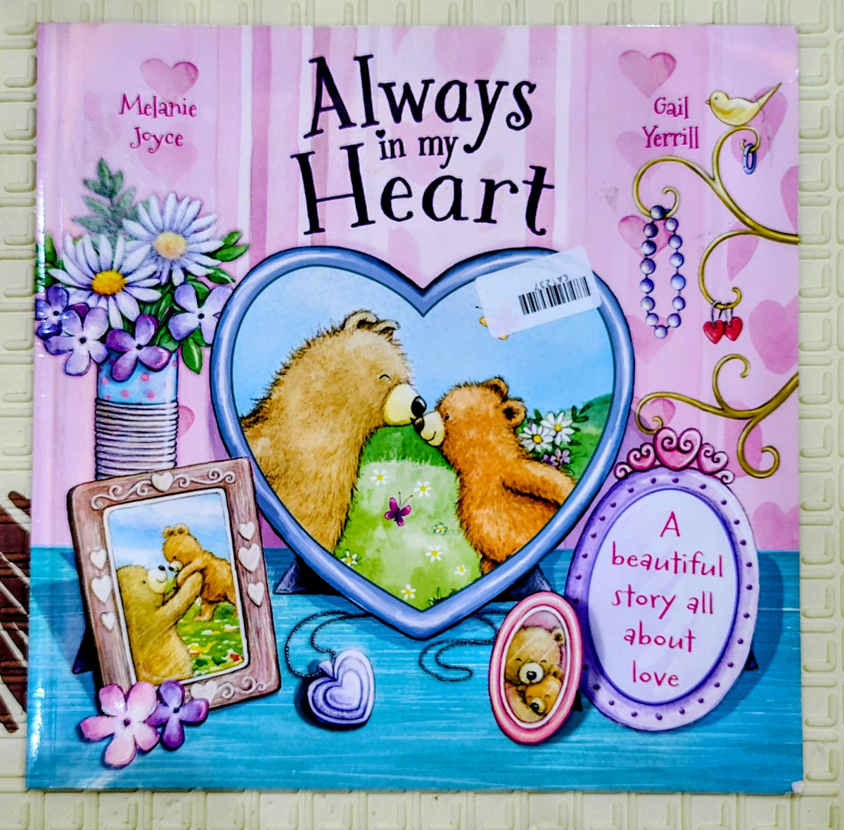 Always in My Heart by Melanie Joyce & Gail Yerrill | IglooBooks