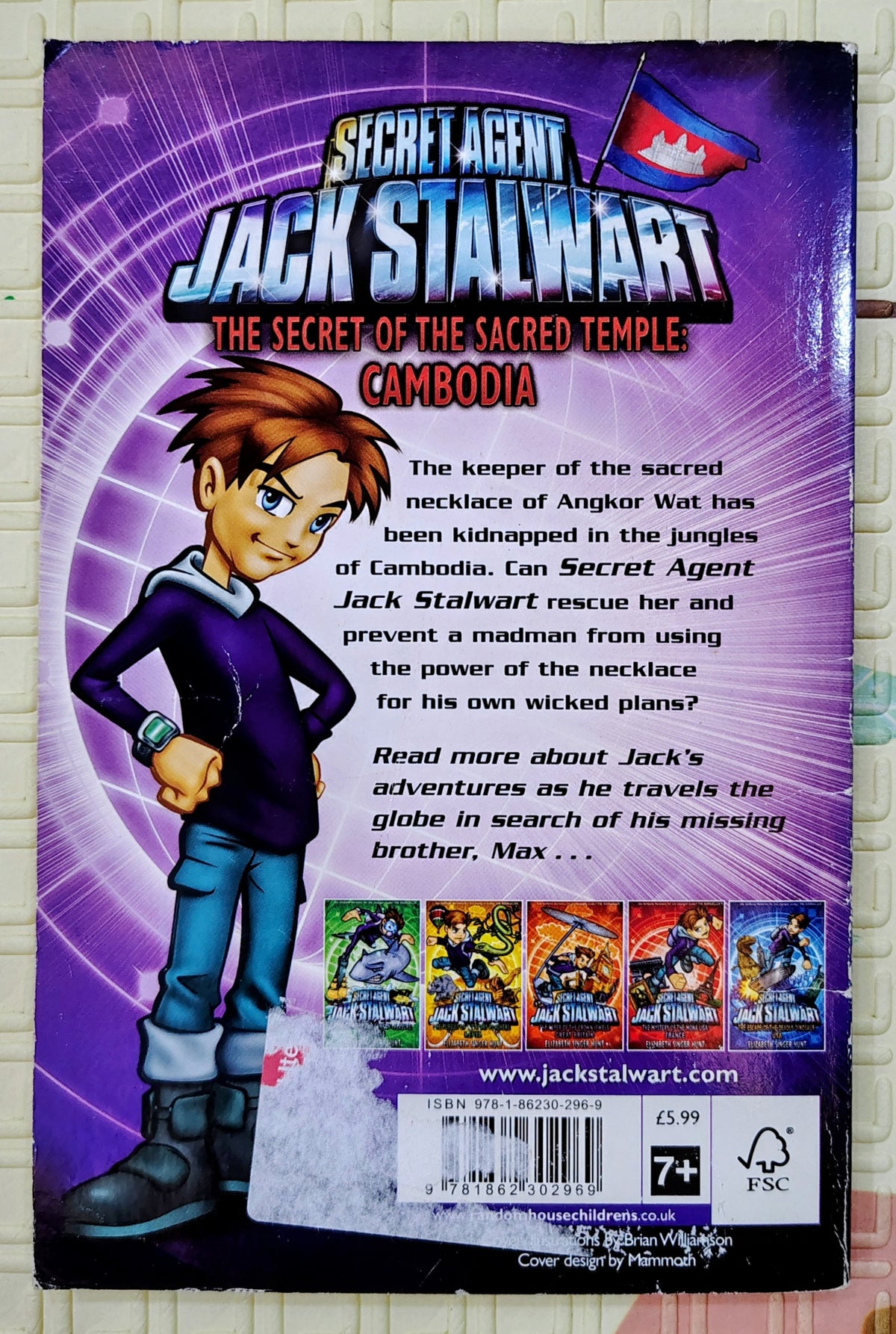Secret Agent Jack Stalwart: The Secret of the Sacred Temple: Cambodia by Elizabeth Singer