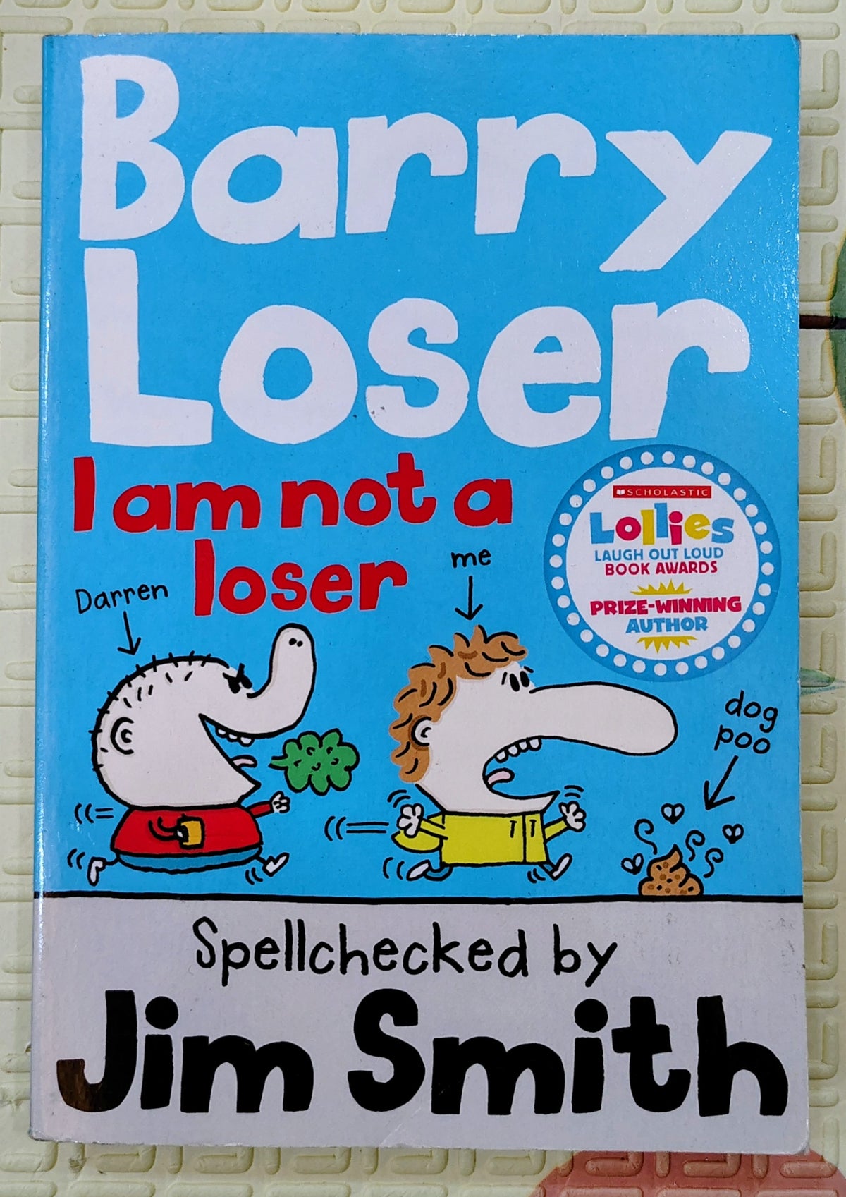 Barry Loser: I am not a loser by Jim Smith | Egmont
