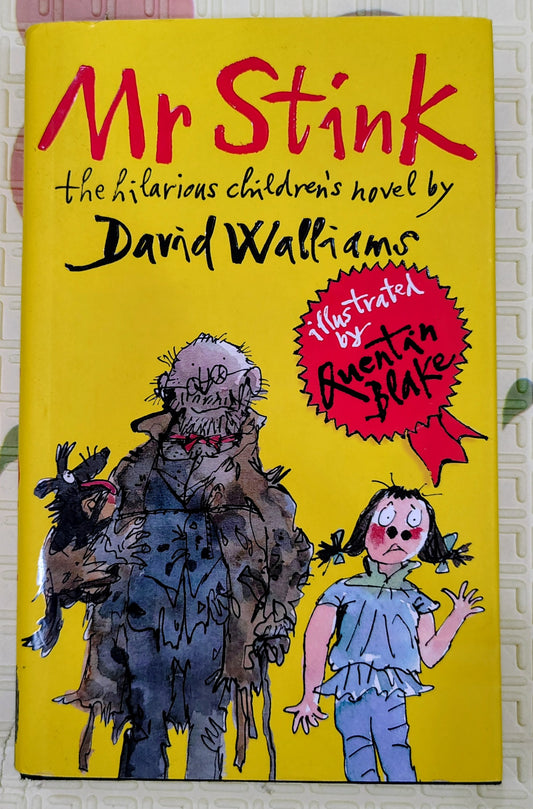 Mr Stink by David Walliams and Quentin Blake
