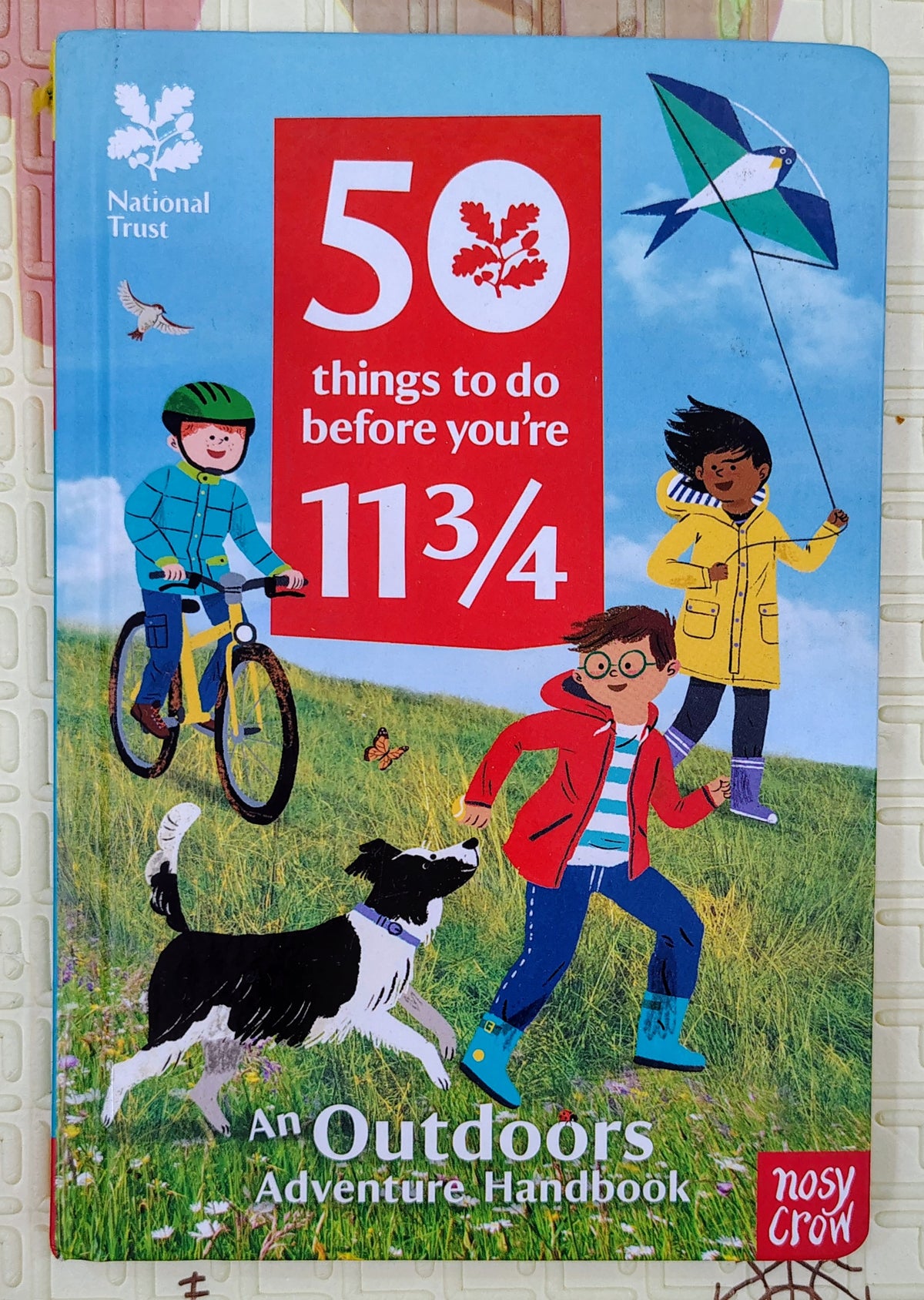 50 Things to Do Before You're 11 3/4 by National Trust | Nosy Crow