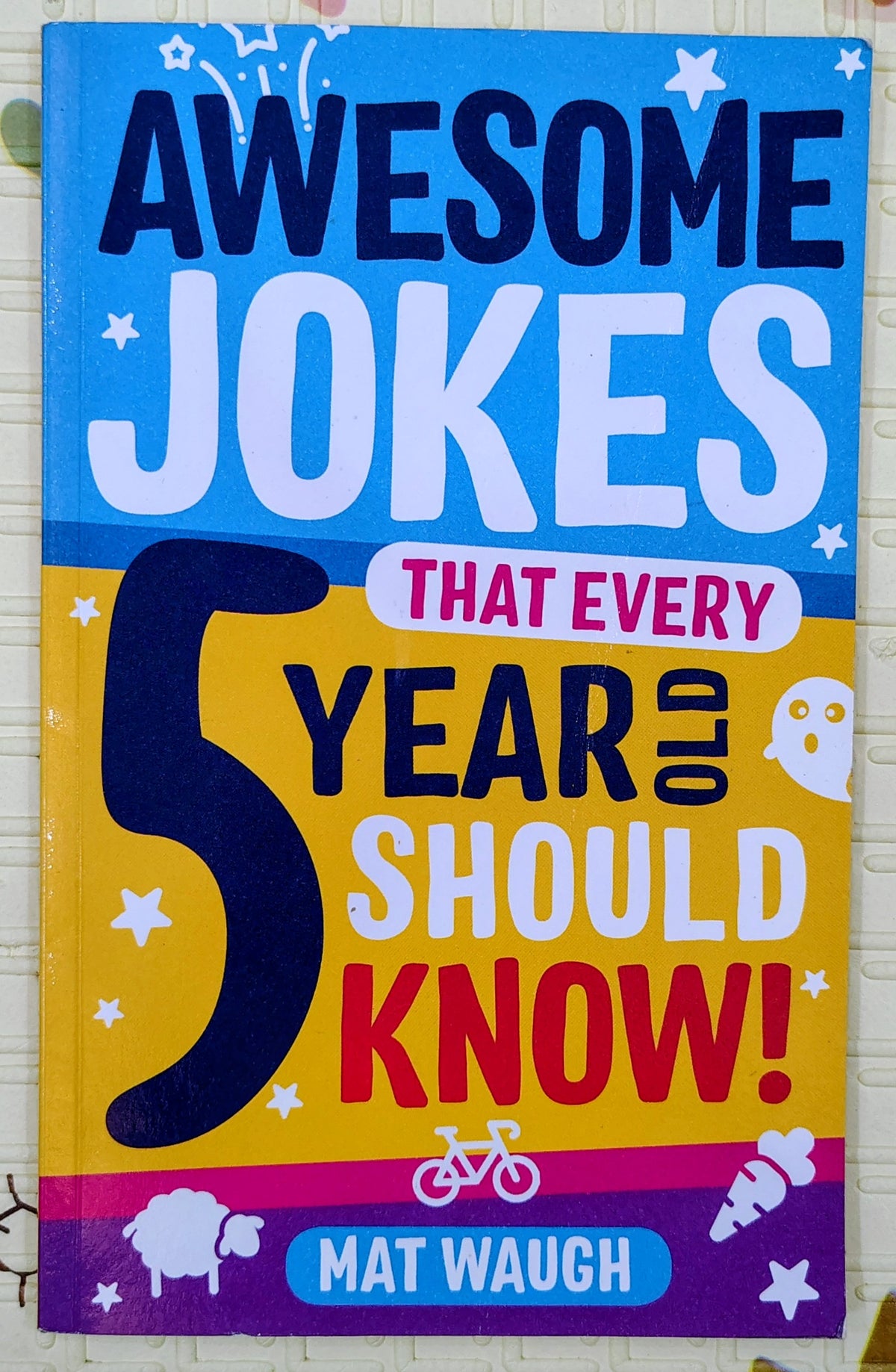Awesome Jokes That Every 5 Year Old Should Know! by Mat Wough | Humor