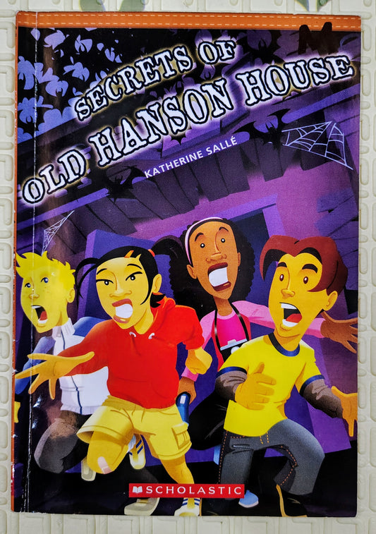 Secrets of Old Hanson House by Katherine Salle | Scholastic | Mystery