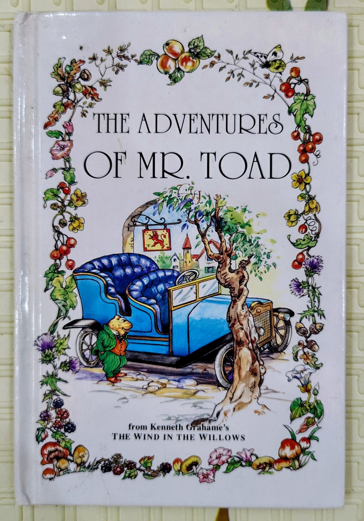 The Adventures of Mr. Toad by Kenneth Grahame | Wind in the willows