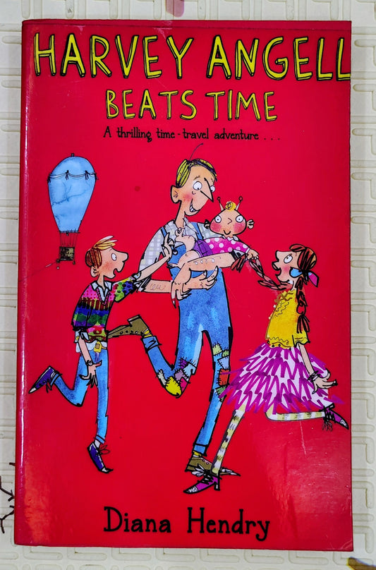 Harvey Angell Beats Time by Diana Hendry | Thrilling Time Travel Adventure