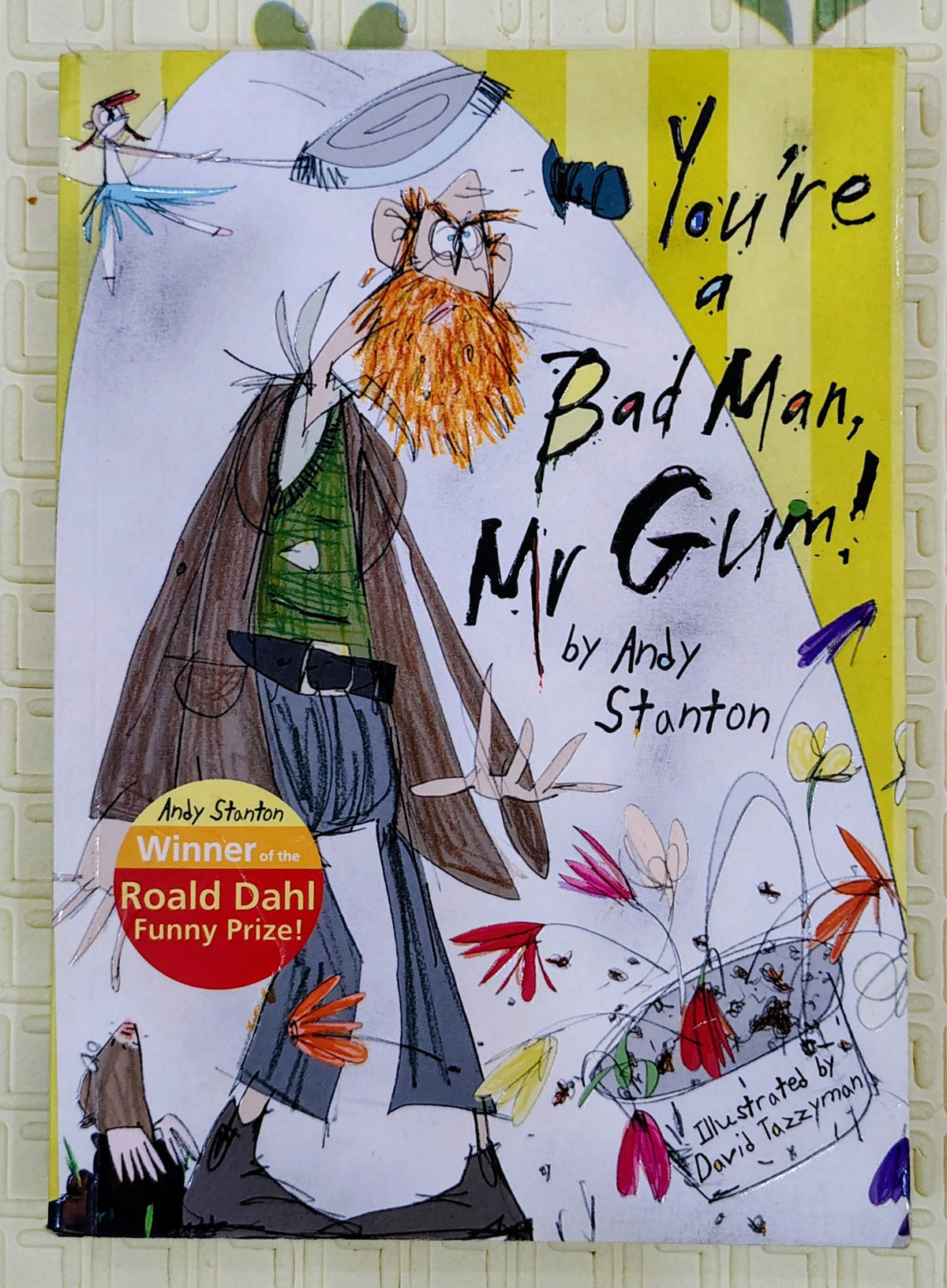 You're a Bad Man, Mr. Gum! by Andy Stanton | Egmont | Humor